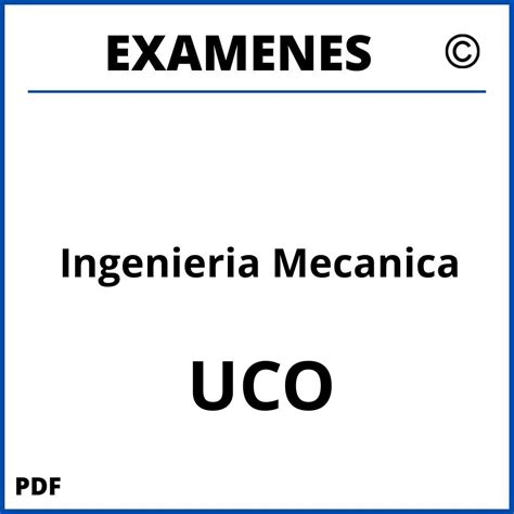 examenes ingenieria mecanica uco|Convocatoria exámenes Ingeniería Mecánica UCO .